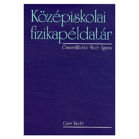 Középiskolai fizikapéldatár 15. kiadás