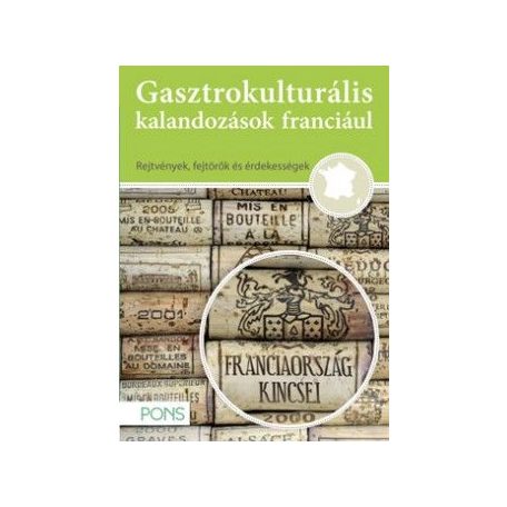 Gasztrokulturális kalandozások franciául