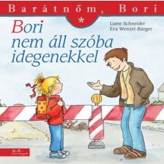 Bori nem áll szóba idegenekkel