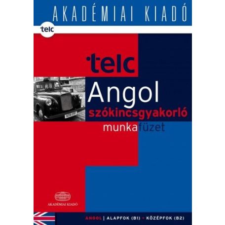 TELC - Angol szókincsgyakorló munkafüzet B1 B2