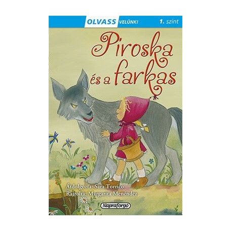 Olvass velünk! (1) - Piroska és a farkas