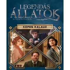 Legendás állatok és megfigyelésük – Képes kalauz