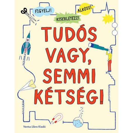 Tudós vagy, semmi kétség