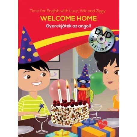 Gyerekjáték az angol! 10 - Welcome Home - Time for English