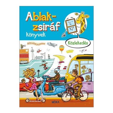 Ablak-zsiráf könyvek - Közlekedés