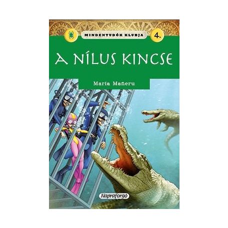 Mindentudók klubja - A Nílus kincse