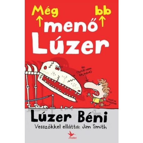 Lúzer Béni - Még menőbb lúzer