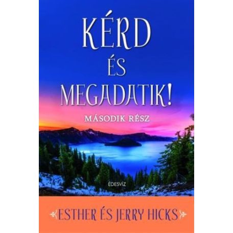 Kérd és megadatik! 2.