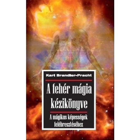 A fehér mágia kézikönyve