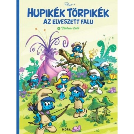 Hupikék Törpikék - Az elveszett falu - Tilalmas erdő