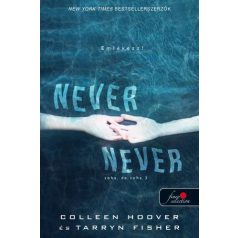 Never never - Soha, de soha 3. - Never never 3.