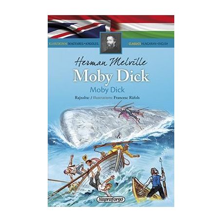 Moby Dick - Klasszikusok magyarul-angolul