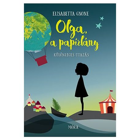 Olga, a papírlány 1. - A különleges utazás