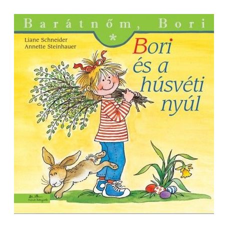 Bori és a húsvéti nyúl - Barátnőm, Bori 41.