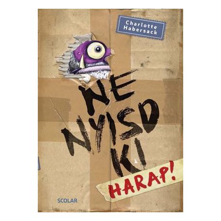 Ne nyisd ki - Harap! 1.