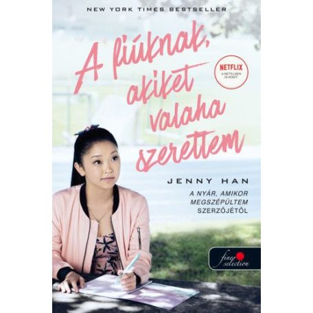 To All the Boys I’ve Loved Before - A fiúknak, akiket valaha szerettem