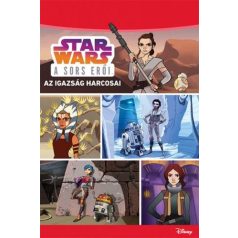 Star Wars - A sors erői: Az igazság harcosai