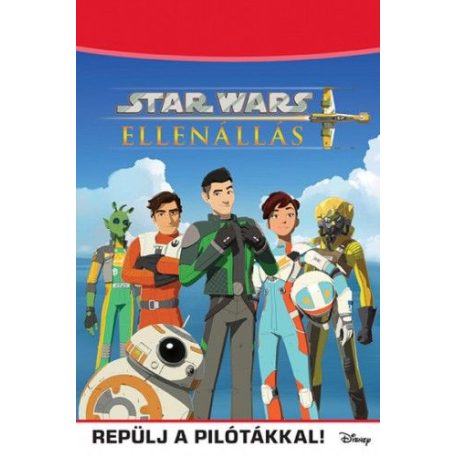 Star Wars: Ellenállás - Repülj a pilótákkal!