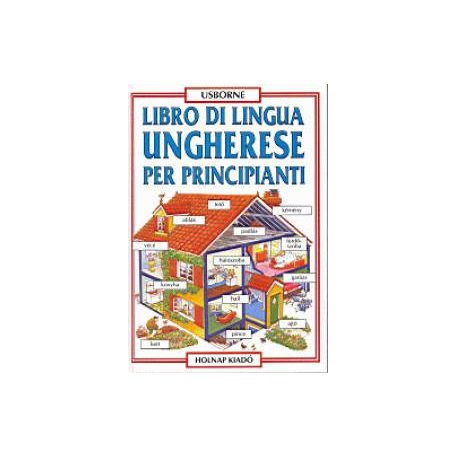 Libro di Lingua Ungherese Per Principianti