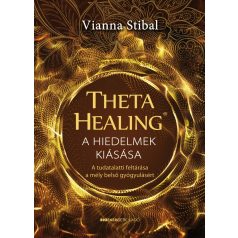 ThetaHealing - A hiedelmek kiásása