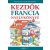 Kezdők francia nyelvkönyve - Hanganyag letöltőkóddal