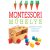 Montessori műhelye - Gyakorlati útmutató a Montessori-módszerhez