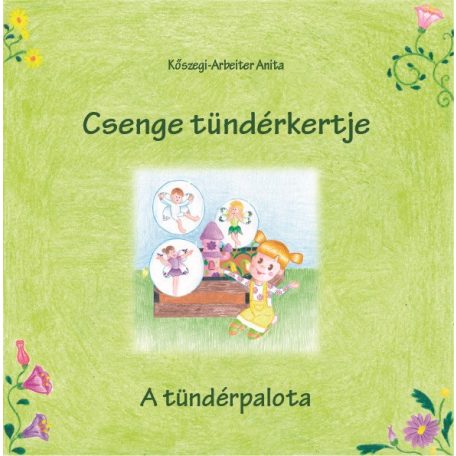 Csenge tündérkertje