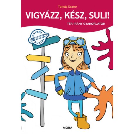 Vigyázz, kész, suli! - Tér-irány gyakorlatok