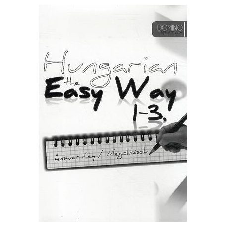 Hungarian the Easy Way 1-3 - Answer Key