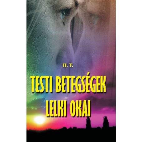 Testi betegségek lelki okai