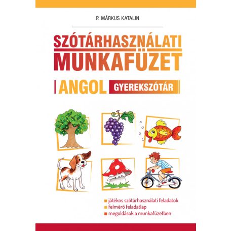 Szótárhasználati munkafüzet – Angol gyerekszótár