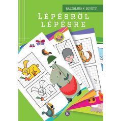 Lépésről lépésre 2. - Rajzoljunk együtt!