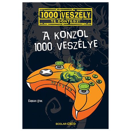 A konzol 1000 veszélye