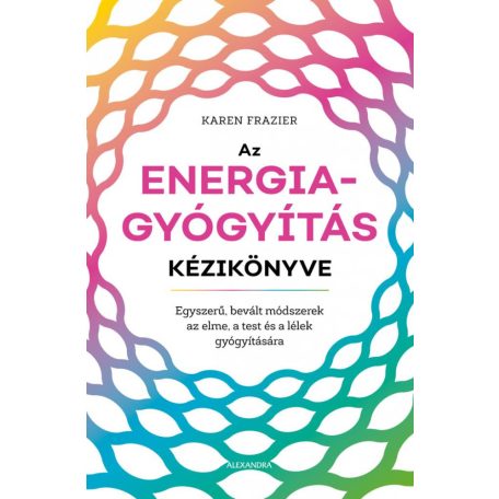 Az energiagyógyítás kézikönyve