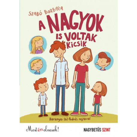 A nagyok is voltak kicsik