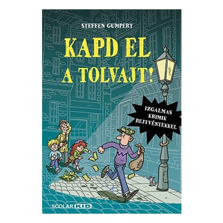 Kapd el a tolvajt!