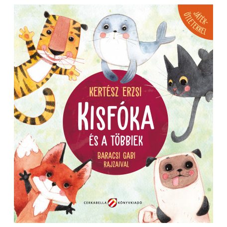 Kisfóka és a többiek - Játékötletekkel