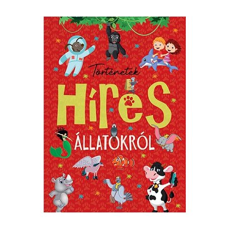 Történetek híres állatokról