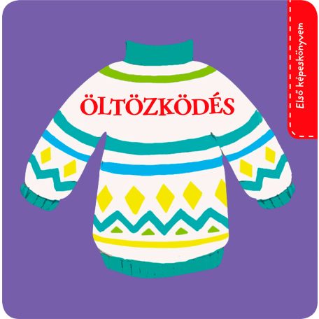 Első képeskönyvem - Öltözködés