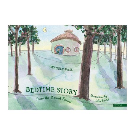 Bedtime story from the Round Forest