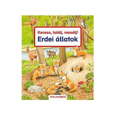 Keress, találj, mesélj! Erdei állatok