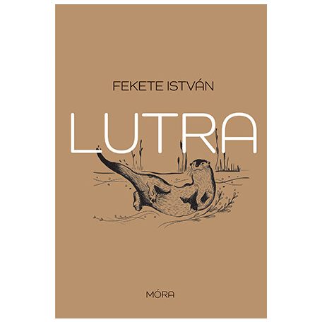 Lutra - Egy vidra regénye