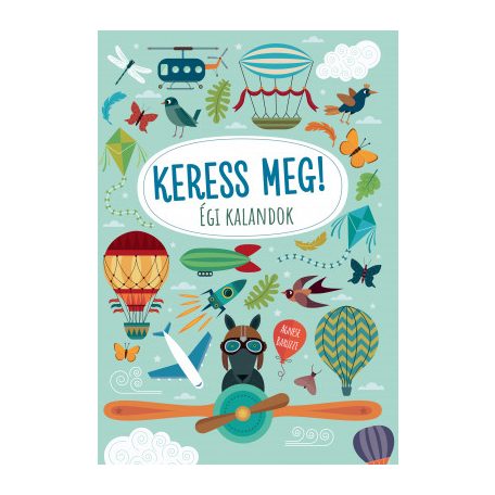 Égi kalandok – Keress meg!