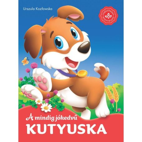 A mindig jókedvű kutyuska – Kedvenc állatmeséim