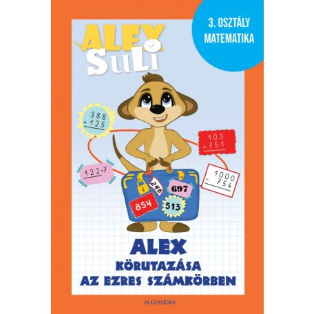 Alex Suli -  Alex körutazása az ezres számkörben