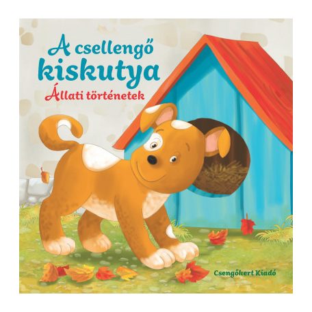 A csellengő kiskutya - Állati történetek