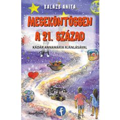 Meseköntösben a 21. század