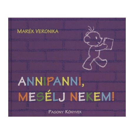 Annipanni, mesélj nekem!