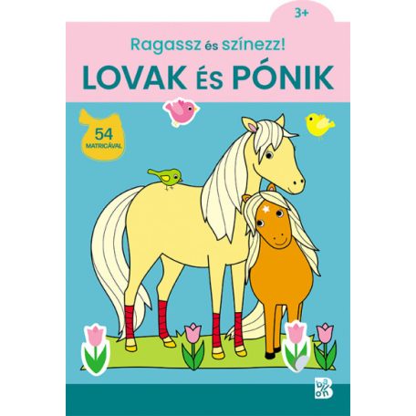 Ragassz és színezz! - Lovak és pónik