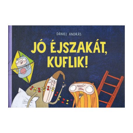 Jó éjszakát, kuflik!